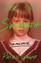 Sociopath: A Memoir 9781529094886 Patric Gagne, Verzenden, Zo goed als nieuw, Patric Gagne