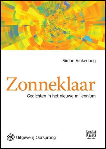 Zonneklaar - Simon Vinkenoog 9789461010636, Verzenden, Zo goed als nieuw, Simon Vinkenoog