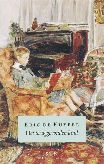 Het teruggevonden kind - Eric de Kuyper 9789085064152, Verzenden, Gelezen, Eric de Kuyper