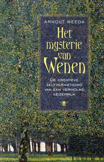 Het mysterie van Wenen - Arnout Weeda - 9789023467137 - Hard, Verzenden, Nieuw