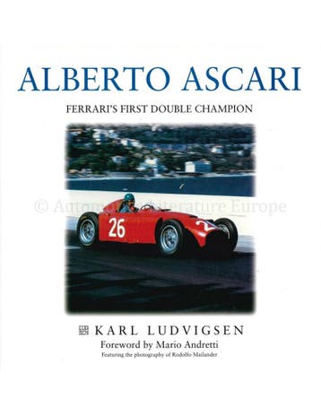 ALBERTO ASCARI, FERRARIS FIRST DOUBLE CHAMPION, Nieuw, Author