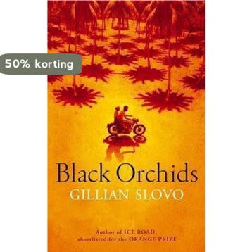 Black Orchids - Gillian Slovo 9781844083114, Verzenden, Gelezen, Gillian Slovo