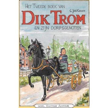 Het tweede boek van Dik Trom en zijn dorpsgenoten / Dik Trom, Boeken, Verzenden, Gelezen, C.Joh. Kieviet