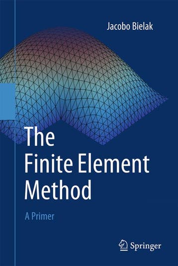 9783031563683 The Finite Element Method Jacobo Bielak, Verzenden, Nieuw, Jacobo Bielak
