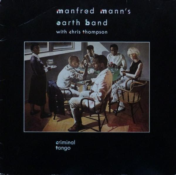 Manfred Manns Earth Band With Chris Thompson - Criminal Tan, Cd's en Dvd's, Vinyl | Pop, Gebruikt, Ophalen of Verzenden