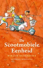 De Scootmobiele Eenheid (9789045127392, Mirjam Oldenhave), Verzenden, Nieuw