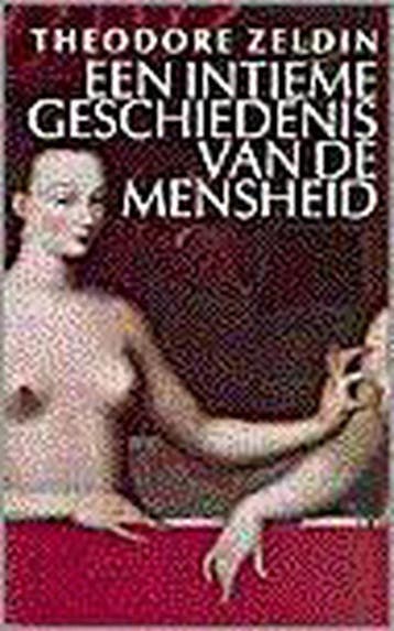 Een intieme geschiedenis van de mensheid - T. Zeldin, Verzenden, Gelezen, T. Zeldin