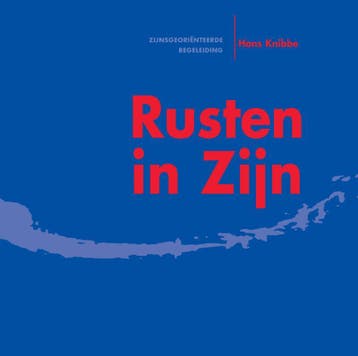 Rusten in zijn - Hans Knibbe 9789021541020, Boeken, Verzenden, Zo goed als nieuw, Hans Knibbe