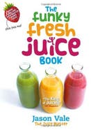 Funky Fresh Juice Book 9780954766412 Jason Vale, Verzenden, Gelezen, Jason Vale