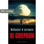 De griepbom 9789023993896 Paul McCusker, Verzenden, Zo goed als nieuw, Paul McCusker