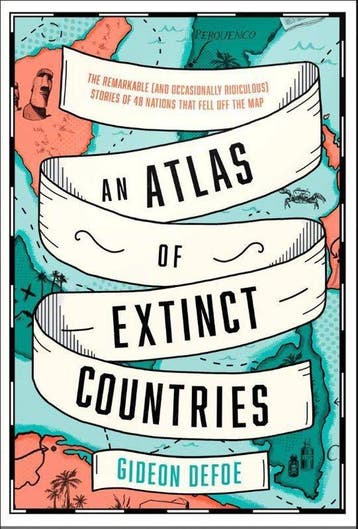 An atlas of extinct countries - Gideon Defoe 9780008393854, Verzenden, Zo goed als nieuw, Gideon Defoe