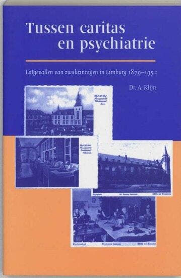 9789065505064 . Titel:  Tussen caritas en psychiatrie - L..., Boeken, Overige Boeken, Verzenden