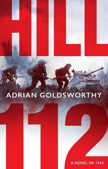 Hill 112 - Adrian Goldsworthy 9781801109017, Boeken, Verzenden, Zo goed als nieuw, Adrian Goldsworthy
