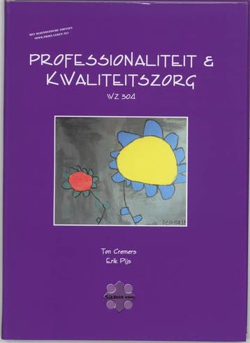 Professionaliteit & kwaliteitszorg WZ 304 9789085240860, Verzenden, Gelezen
