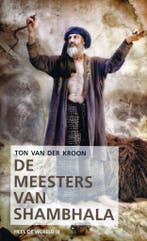 De Meesters van Shambhala - Ton van der Kroon - 978940211675, Verzenden, Nieuw