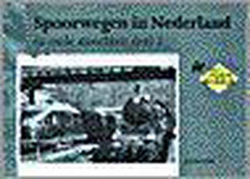 SPOORWEGEN IN NED IN OUDE ANSICHTEN 2 - H.G. Hesselink, Boeken, Verzenden, Zo goed als nieuw, H.G. Hesselink