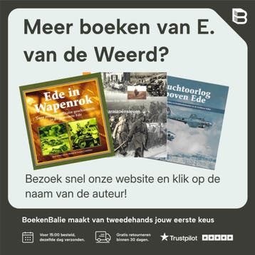 Panorama van 100 jaar Garnizoen Ede 1906 - 2006, Boeken, Verzenden, Zo goed als nieuw, E. van de Weerd