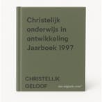 Christelijk onderwijs in ontwikkeling Jaarboek 1997, Verzenden, Zo goed als nieuw, CHRISTELIJK GELOOF