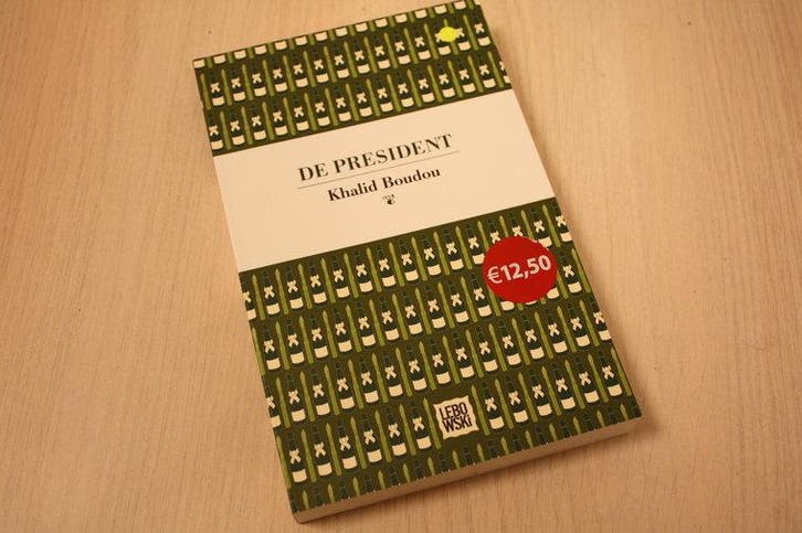 Boudou, Khalid - De president, Boeken, Literatuur, Verzenden