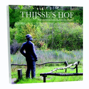 Thijsses hof / Cahierreeks / 13 - Willem Holthuizen, Verzenden, Zo goed als nieuw, Willem Holthuizen