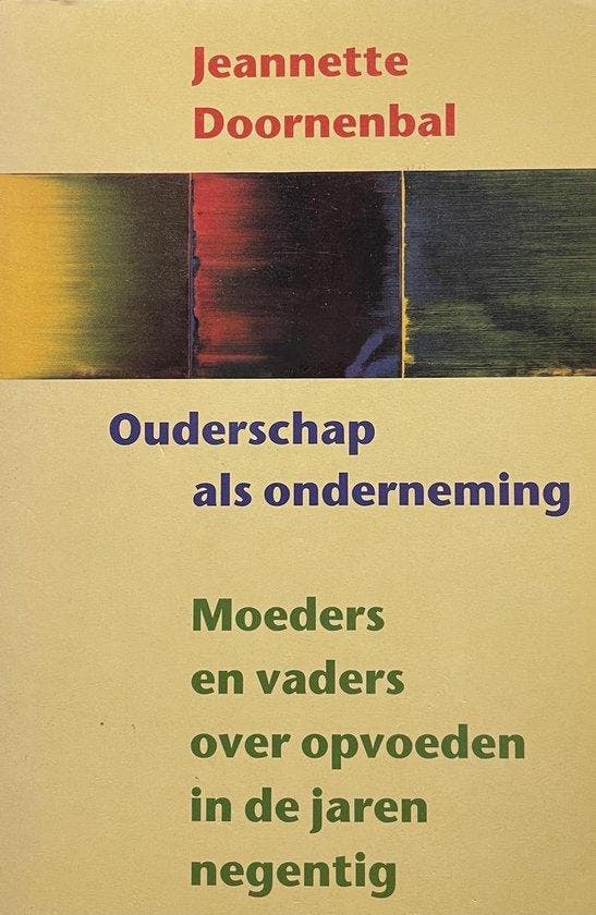 Ouderschap als onderneming,moeders, Boeken, Literatuur, Ophalen of Verzenden