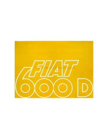 1968 FIAT 600 D & 600 D MULITPLA BROCHURE NEDERLANDS, Nieuw, Author