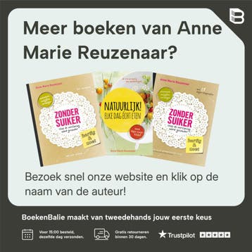 het Heden Ik kookboek 9789021550152 Anne Marie Reuzenaar, Verzenden, Zo goed als nieuw, Anne Marie Reuzenaar