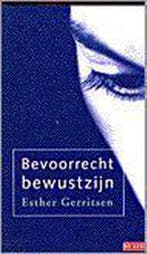 BEVOORRECHT BEWUSTZIJN 9789052268446 Esther Gerritsen, Boeken, Verzenden, Gelezen, Esther Gerritsen