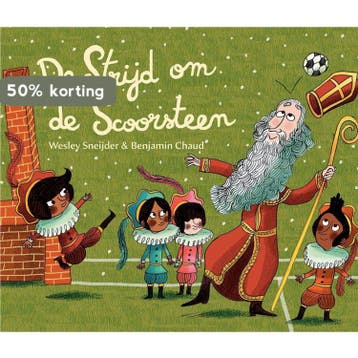 De strijd om de scoorsteen - Wesley Sneijder & Benjamin, Verzenden, Zo goed als nieuw, Wesley Sneijder & Benjamin Chaud