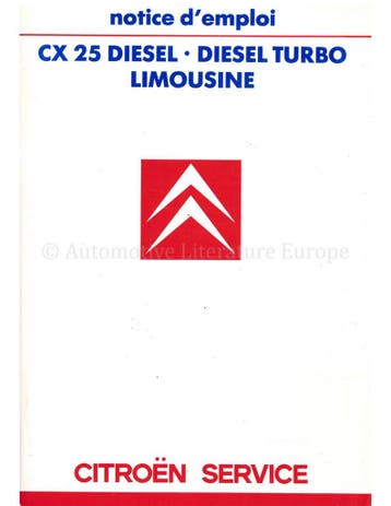 1987 CITROEN CX 25 DIESEL INSTRUCTIEBOEKJE FRANS