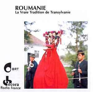 cd - Various - Roumanie - La Vraie Tradition De Transylvanie, Verzenden, Zo goed als nieuw