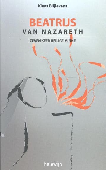 Beatrijs van Nazareth - Klaas Blijlevens 9789085284789, Boeken, Verzenden, Gelezen, Klaas Blijlevens
