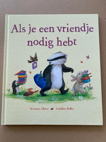 Prentenboek - Als je een Vriendje nodig hebt - NIEUW, Verzenden, Zo goed als nieuw, Fictie algemeen, 4 jaar
