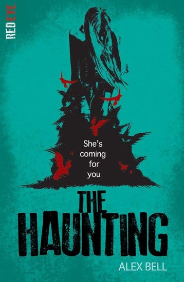 The Haunting - Alex Bell 9781847154583, Verzenden, Zo goed als nieuw, Alex Bell