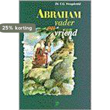 ABRAHAM VADER EN VRIEND - C.G. Vreugdenhil 9789050305655, Boeken, Verzenden, Gelezen, C.G. Vreugdenhil