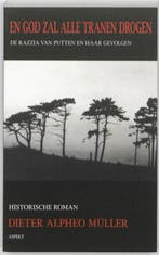 En God zal alle tranen drogen | 9789059117778 | D. Müller, Boeken, Zo goed als nieuw, D. Müller