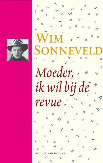 Moeder, ik wil bij de revue / Pluche - W. Sonneveld, Verzenden, Gelezen, W. Sonneveld
