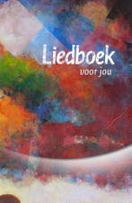 Liedboek voor jou 9789491575044, Boeken, Verzenden, Zo goed als nieuw