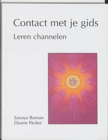 Contact met je gids - Sanaya Roman 9789020270198, Boeken, Verzenden, Gelezen, Sanaya Roman