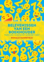 9789464898545 Belevenissen van een boekhouder | Tweedehands, Verzenden, Zo goed als nieuw, Ronald Harreveld