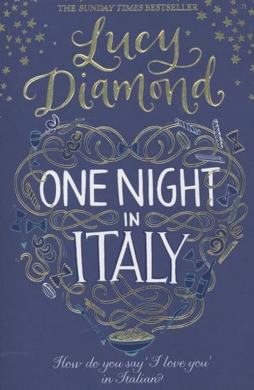 One Night in Italy - Lucy Diamond 9781447208679, Boeken, Verzenden, Gelezen, Lucy Diamond