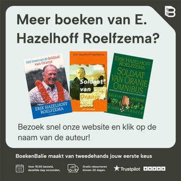 Soldaat van Oranje - E. Hazelhoff Roelfzema 9789027415325, Verzenden, Gelezen, E. Hazelhoff Roelfzema