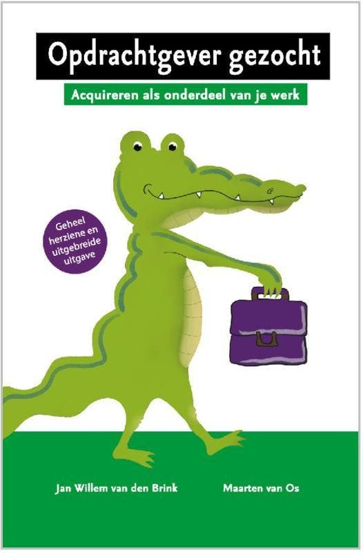 Opdrachtgever gezocht 9789082962635 Jan Willem van den Brink, Boeken, Economie, Management en Marketing, Zo goed als nieuw, Verzenden