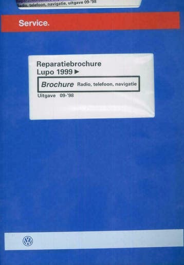 1998 Lupo Reparatiebrochure Radio telefoon navigatie, Verzenden