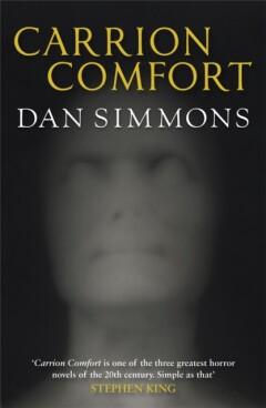 Carrion Comfort - Dan Simmons 9781849162210, Verzenden, Zo goed als nieuw, Dan Simmons