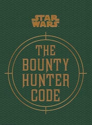 Star Wars - The Bounty Hunter Code, Verzenden, Nieuw