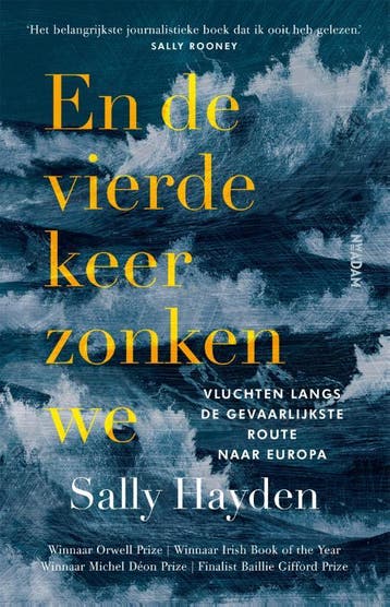 En de vierde keer zonken we - Sally Hayden 9789046831243, Verzenden, Gelezen, Sally Hayden