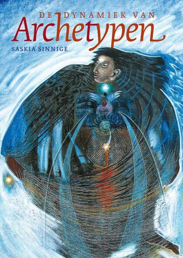 9789491557965 De dynamiek van archetypen, Boeken, Verzenden, Nieuw, Saskia Sinnige