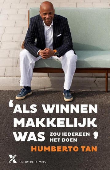 Als winnen makkelijk was, zou iedereen het doen Humberto Tan, Boeken, Verzenden, Gelezen, Humberto Tan