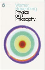 Physics And Philosophy 9780141182155 Werner Heisenberg, Boeken, Ophalen of Verzenden, Nieuw, Werner Heisenberg
